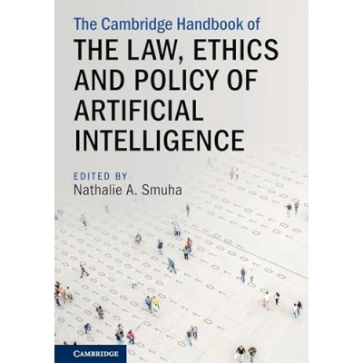 Afbeelding van Cambridge Law Handbooks the Handbook on Law, Ethics and Policy of Artificial Intelligence