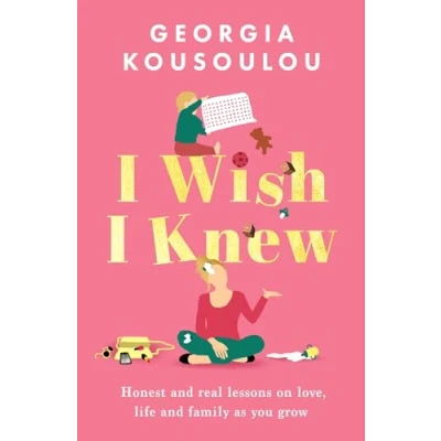 Afbeelding van I Wish Knew: Lessons on love, life and family as you grow the instant Sunday Times bestseller
