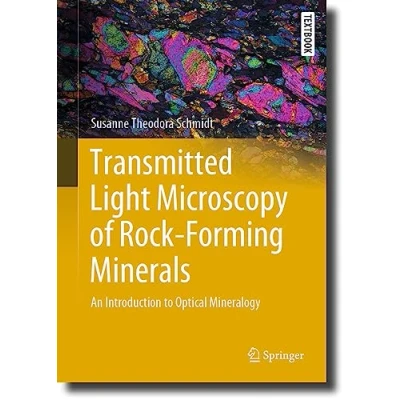 Afbeelding van Transmitted Light Microscopy of Rock Forming Minerals: An Introduction to Optical Mineralogy