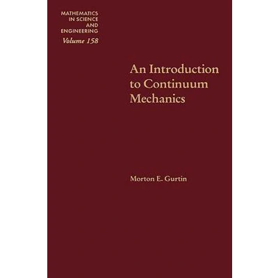 Afbeelding van An Introduction to Continuum Mechanics: Volume 158