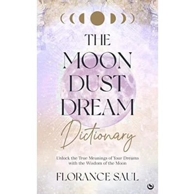 Afbeelding van the moon Dust Dream Dictionary: Unlock true meanings of your dreams with wisdom