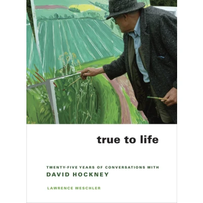 Afbeelding van True to Life: Twenty Five Years of Conversations with David Hockney