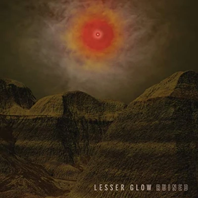 Afbeelding van Lesser Glow Ruined (CD)