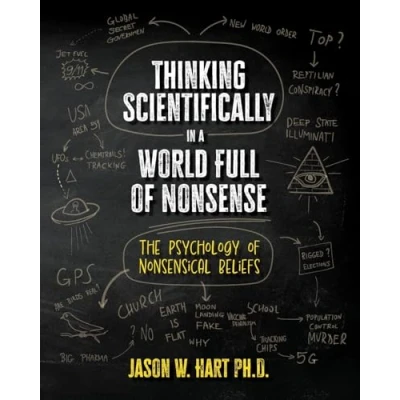 Afbeelding van Thinking Scientifically in a World Full of Nonsense