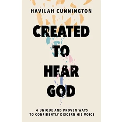 Afbeelding van Created to Hear God: 4 Unique and Proven Ways Confidently Discern His Voice