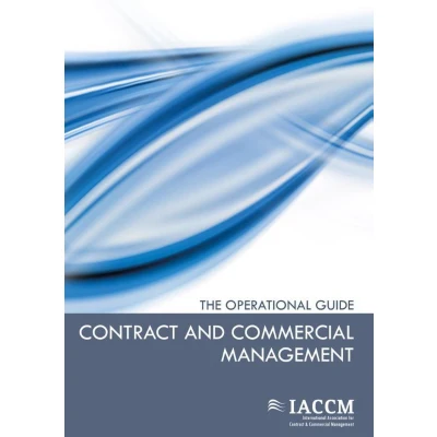Afbeelding van Contract and commercial management: the operational guide