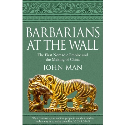 Afbeelding van Barbarians at the Wall: First Nomadic Empire and Making of China