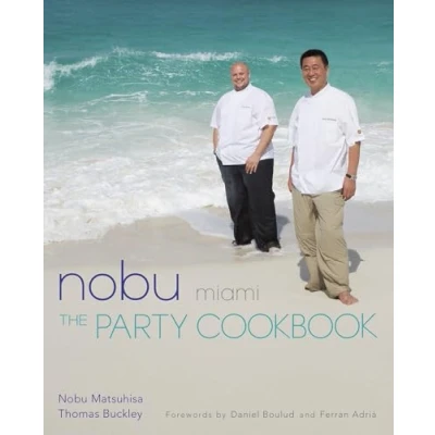 Afbeelding van Nobu Miami: The Party Cookbook