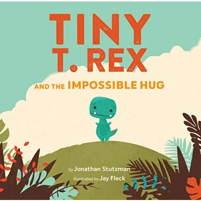 Afbeelding van Tiny T. Rex and the Impossible Hug: 1