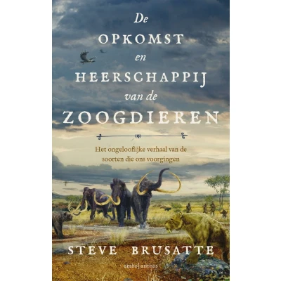 Afbeelding van de opkomst en heerschappij van zoogdieren (Paperback)