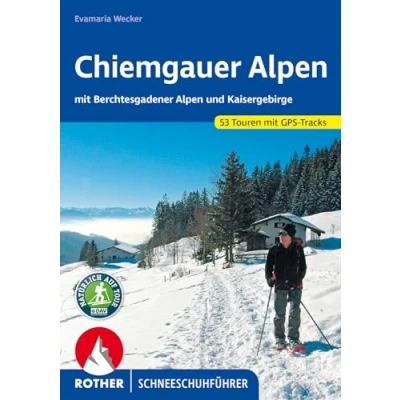 Afbeelding van Chiemgauer Alpen: mit Berchtesgadener Alpen und Kaisergebirge. 53 Touren GPS Tracks.