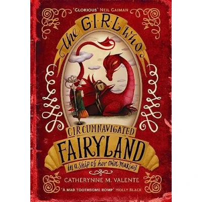 Afbeelding van The Girl Who Circumnavigated Fairyland in a Ship of Her Own Making