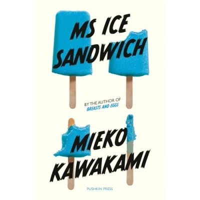 Afbeelding van Ms Ice Sandwich: Mieko Kawakami