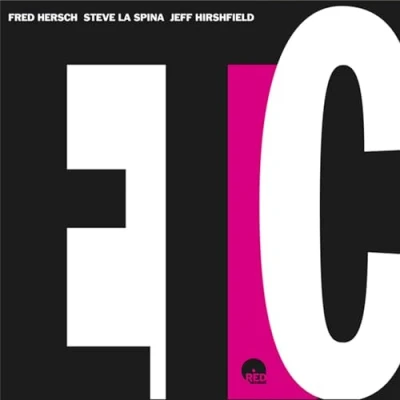 Afbeelding van Fred Hersch, Steve La Spina, Jeff Hirshfield Etc (CD)