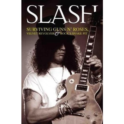 Afbeelding van Slash Surviving Guns N&#039; Roses, Velvet Revolver and Rock&#039;s Snake Pit: Excess: The Biography