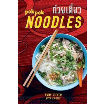 Afbeelding van POK Noodles: Recipes from Thailand and Beyond [A Cookbook]