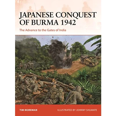 Afbeelding van Japanese Conquest of Burma 1942: the Advance to Gates India: 384