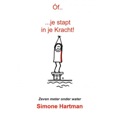 Afbeelding van Of... je stapt in Kracht!: Zeven meter onder water