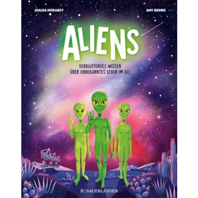 Afbeelding van Aliens: Verblüffendes Wissen über unbekanntes Leben im All Spannendes Kindersachbuch das Weltall und Außerirdische (ab 8 Jahren)