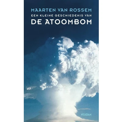 Afbeelding van Een kleine geschiedenis van de atoombom
