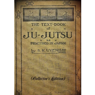Afbeelding van THE TEXT BOOK of JU JUTSU as practised in Japan (Collector&#039;s Edition)