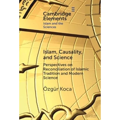 Afbeelding van Elements in Islam and Science Islam, Causality,
