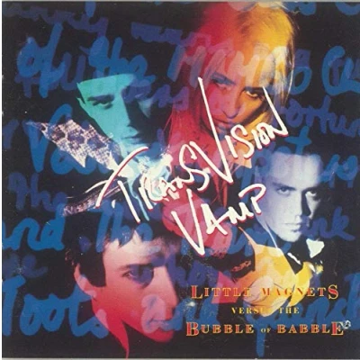 Afbeelding van Transvision Vamp Little Magnets Versus the Bubble of Babble (LP)