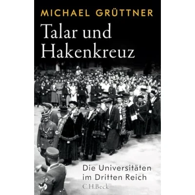 Afbeelding van Talar und Hakenkreuz: Die Universitäten im Dritten Reich