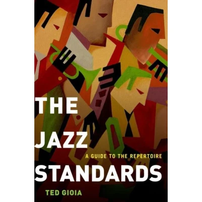 Afbeelding van THE JAZZ STANDARDS A GUIDE TO REPERTOIRE
