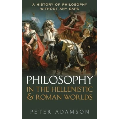 Afbeelding van philosophy in the Hellenistic and Roman Worlds: A History of without any gaps, Volume 2