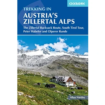 Afbeelding van Trekking in Austria&#039;s Zillertal Alps: The Rucksack Route, South Tyrol Tour, Peter Habeler and Olperer Runde