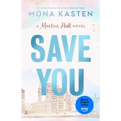 Afbeelding van Save You: the international BookTok sensation behind Amazon Prime series MAXTON HALL: 2