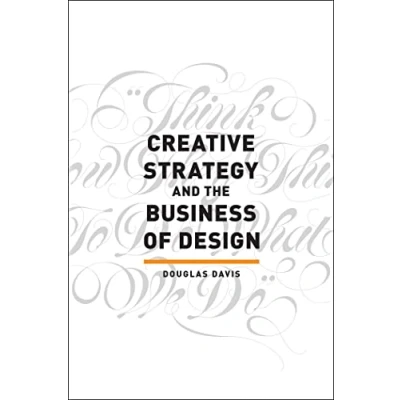 Afbeelding van Creative Strategy and the Business of Design