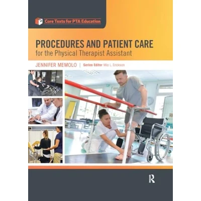 Afbeelding van Procedures and Patient Care for the Physical Therapist Assistant