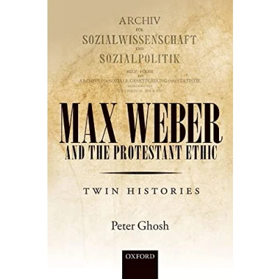 Afbeelding van Max Weber and &#039;The Protestant Ethic&#039;