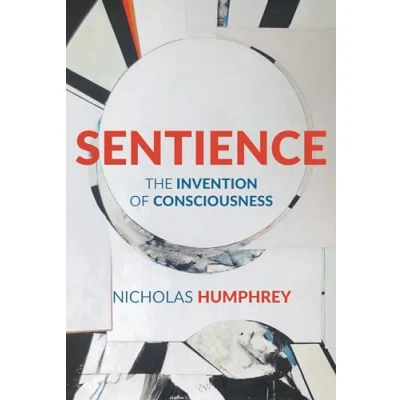 Afbeelding van Sentience: The Invention of Consciousness