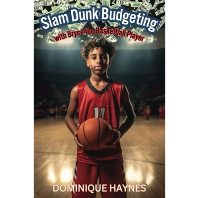 Afbeelding van Slam Dunk Budgeting with Bryce the Basketball Player