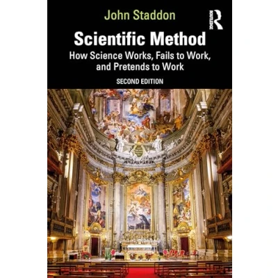 Afbeelding van Scientific Method: How Science Works, Fails to Work, and Pretends Work