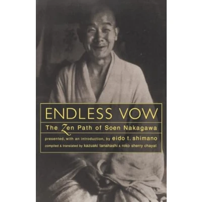 Afbeelding van Endless Vow: The Zen Path of Soen Nakagawa