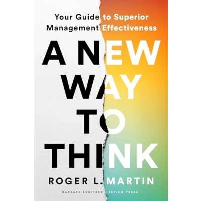 Afbeelding van A New Way to Think: Your Guide Superior Management Effectiveness