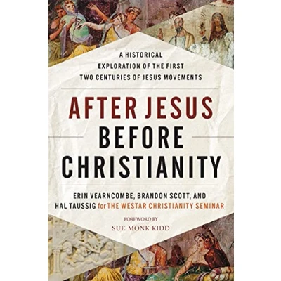 Afbeelding van After Jesus, Before Christianity: A Historical Exploration of the First Two Centuries Jesus Movements