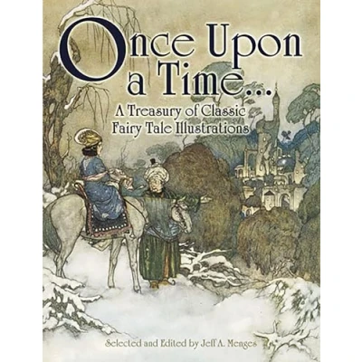 Afbeelding van Once Upon A Time...: Treasury of Classic Fairy Tale Illustrations