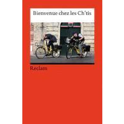 Afbeelding van Bienvenue chez les Ch&#039;tis: Scénario et dialogues de Dany Boon, Franck Magnier Alexandre Charlot, d&#039;après une idée originale Boon (Fremdsprachentexte): 19821