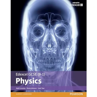 Afbeelding van Edexcel GCSE (9 1) Physics Student Book