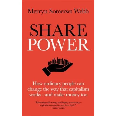 Afbeelding van Share Power: Why the financial system should work for everyone: and how YOU have power to change it