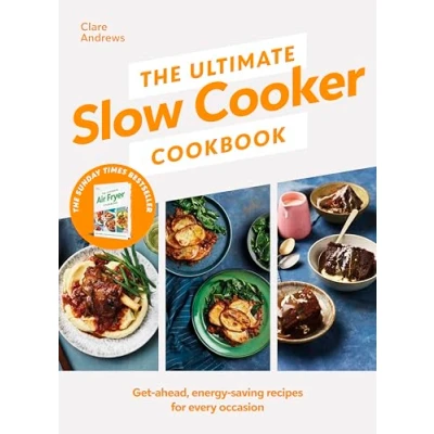 Afbeelding van The Ultimate Slow Cooker Cookbook: Kitchen must have From bestselling author of Air Fryer Cookbook