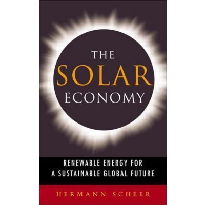 Afbeelding van The Solar Economy: Renewable Energy for a Sustainable Global Future