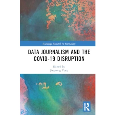 Afbeelding van Data Journalism and the COVID 19 Disruption