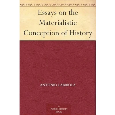 Afbeelding van Essays on the Materialistic Conception of History