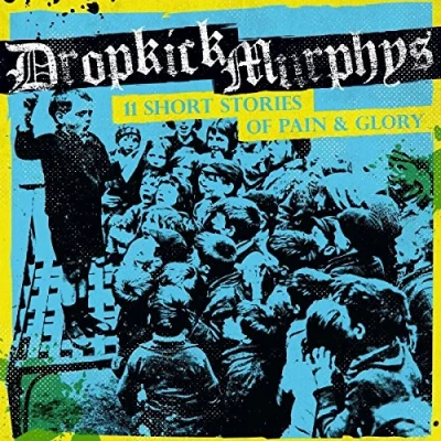 Afbeelding van Dropkick Murphys 11 Short Stories of Pain &amp; Glory (2 LPs)